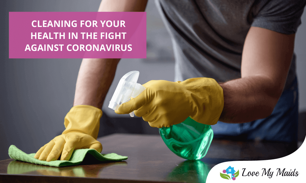 Love-My-Maids-Cleaning-for-Your-Health-in-the-Fight-Against-Coronavirus